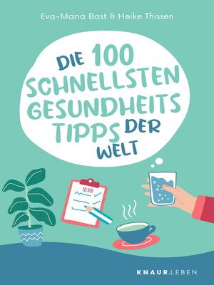 cover image of Die 100 schnellsten Gesundheitstipps der Welt